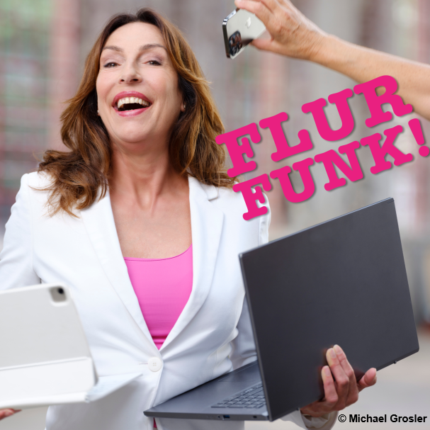 Flurfunk! B&uuml;ro und Bekloppte